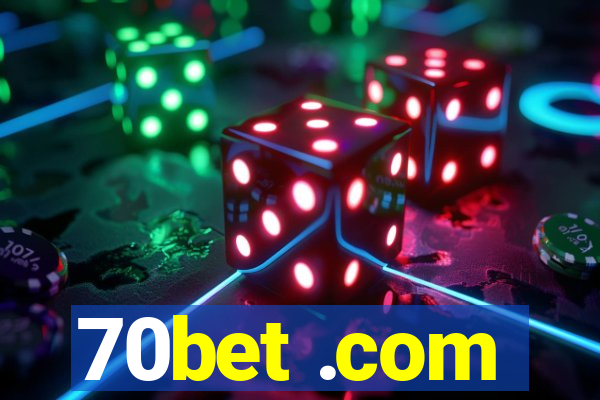 70bet .com